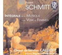 Schmitt Florence - Opere X Voci Femminili (Integrale)