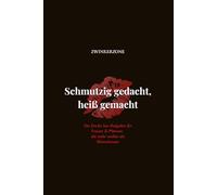 Schmutzig gedacht, heiß gemacht: Der freche Sex-Ratgeber für Frauen & Männer, die mehr wollen als Blümchensex