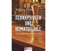 Schnapsideen und Heimatgefühle: Bekenntnisse eines Kneipenwirts