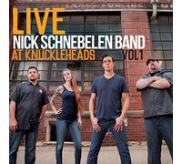 Schnebelen, Nick -Band- - Live At Knuckleheads Vol.1