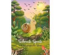 Schnecki Specki: und der magische Stein