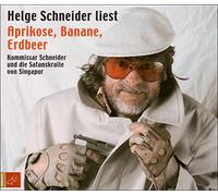 Schneider,Helge - Aprikose,Banane,Erdbeer (Kommissar Schneider.) [Import]
