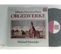 Schneider, Prof. Dr. Michael - Johann Sebastian Bach, Michael Schneider - Orgelwerke