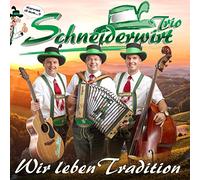Schneiderwirt Trio Wir Leben Tradition (CD)