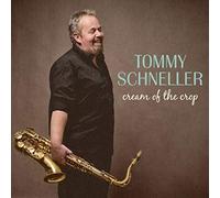 Tommy Schneller – Cream of the Crop – Vinilo (LP)