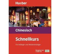 Schnellkurs Chinesisch. 3 CDs mit Arbeitsbuch: Der Intensivkurs für Anfänger