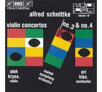 Schnittke: Violin Concertos Nos.3 & 4