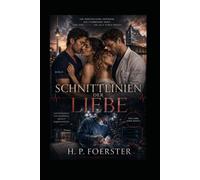Schnittlinien der Liebe (Jenseits der Zweisamkeit)