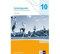 Schnittpunkt Mathematik 10. Lösungen Klasse 10. Differenzierende Ausgabe Nordrhein-Westfalen: Lösungen Klasse 10