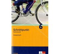 Schnittpunkt Mathematik 6. Ausgabe Thüringen: Arbeitsheft mit Lösung (Tapa dura)