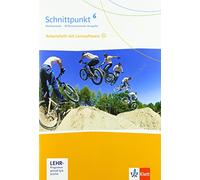 Schnittpunkt Mathematik 6. Differenzierende Ausgabe. Arbeitsheft mit Lösungsheft und Lernsoftware Klasse 6