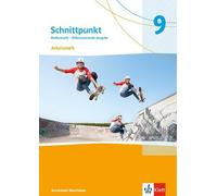 Schnittpunkt Mathematik 9. Differenzierende Ausgabe Nordrhein-Westfalen: Arbeitsheft mit Lösungsheft Klasse 9
