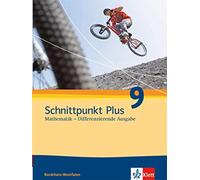 Schnittpunkt Plus Mathematik 9. Differenzierende Ausgabe Nordrhein-W (Tapa dura)