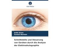 Schnittstelle und Steuerung von Geräten durch die Analyse der Elektrookulographie