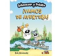 SCHNOZZER Y POTATO: ¡VAMOS DE AVENTURA!: 1 (CÓMIC. Schnozzer y Potato)