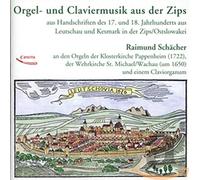 Raimund Schaecher - Orgel und Claviermusik aus der Zips