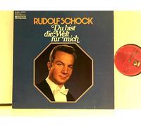 Schock, Rudolf - Du bist die Welt für mich / Vinyl record [Vinyl-LP]