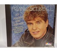 Schöbel,Frank - Wir Brauchen Keine. [Import]