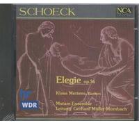 Schoeck: Elegie Op.36