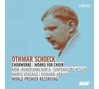 SCHOECK : Oeuvres Chorale. M. Venzago, H. Arman