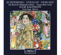 Schoenberg/Strauss/Debussy/Kau - Das Buch Der Hangenden Garten