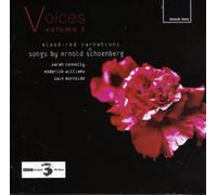 Schoenberg: Voices Volume 1