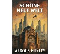Schöne neue Welt