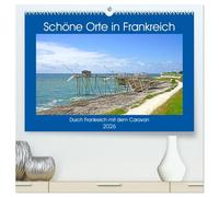 Schöne Orte in Frankreich (hochwertiger Premium Wandkalender 2026 DIN A2 quer), Kunstdruck in Hochglanz: Mit dem Caravan durch Frankreich zu fahren ist ein Genuss