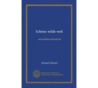 Schöne wilde welt: neue gedichte und sprüche