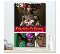 Schönheit in Vollendung (hochwertiger Premium Wandkalender 2026 DIN A2 hoch), Kunstdruck in Hochglanz: Dieser Kalender ist eine Hommage an die Schönheit und die Eleganz der Frauen.