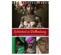 Schönheit in Vollendung (Tischkalender 2026 DIN A5 hoch), CALVENDO Monatskalender: Dieser Kalender ist eine Hommage an die Schönheit und die Eleganz der Frauen.