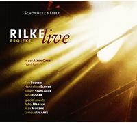 Rilke Projekt - Live: In der Alten Oper Frankfurt.