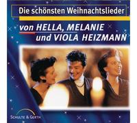 Schönste Weihnachtslieder Von Hella,Melanie &Viola