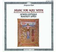 Schola Antiqua - Music for Holy Week / Gregorian Chant