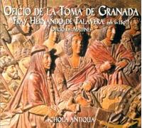 Schola Antiqua - Oficio De La Toma De Granada