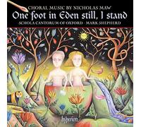Schola Cantorum of O - One Foot In Eden Still, I Stand...