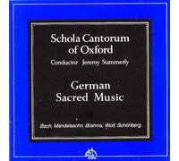 Schola Cantorum of Oxford - German Sacred Music