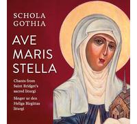 Schola Gothia - Ave Maris Stella