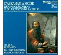 Schola Hungarica - Dabraham a Moise [Import]