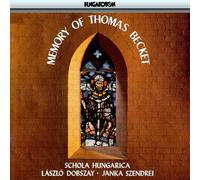 Schola Hungarica - Il Ricordo Di Thomas Beckett