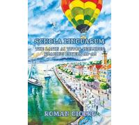 Schola Linguarum: The Latin AI Tutor Included, Reading Levels A1-A2, Latin-English (Graded Latin Readers)