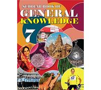 Scholar Book of General Knowledge â€“ 7