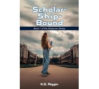Scholar-Ship-Bound: Book 1 of the Shaarvan Series