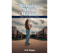 Scholar-Ship-Bound: Book 1 of the Shaarvan Series