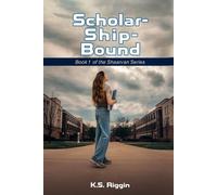 Scholar-Ship-Bound: Book 1 of the Shaarvan Series