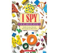 Scholastic Reader Level 1: I Spy School (Scholastic Readers, Level 1)