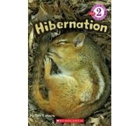 Scholastic Reader Level 2: Hibernation