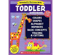 Scholastic Success with Toddler Workbook