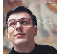 Scholl, Andreas – Ombra Mai Fu – Harmonia Mundi