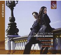 Scholtes & Jansen - Rachmaninov, Debussy, Ravel:En Blanc et Noir